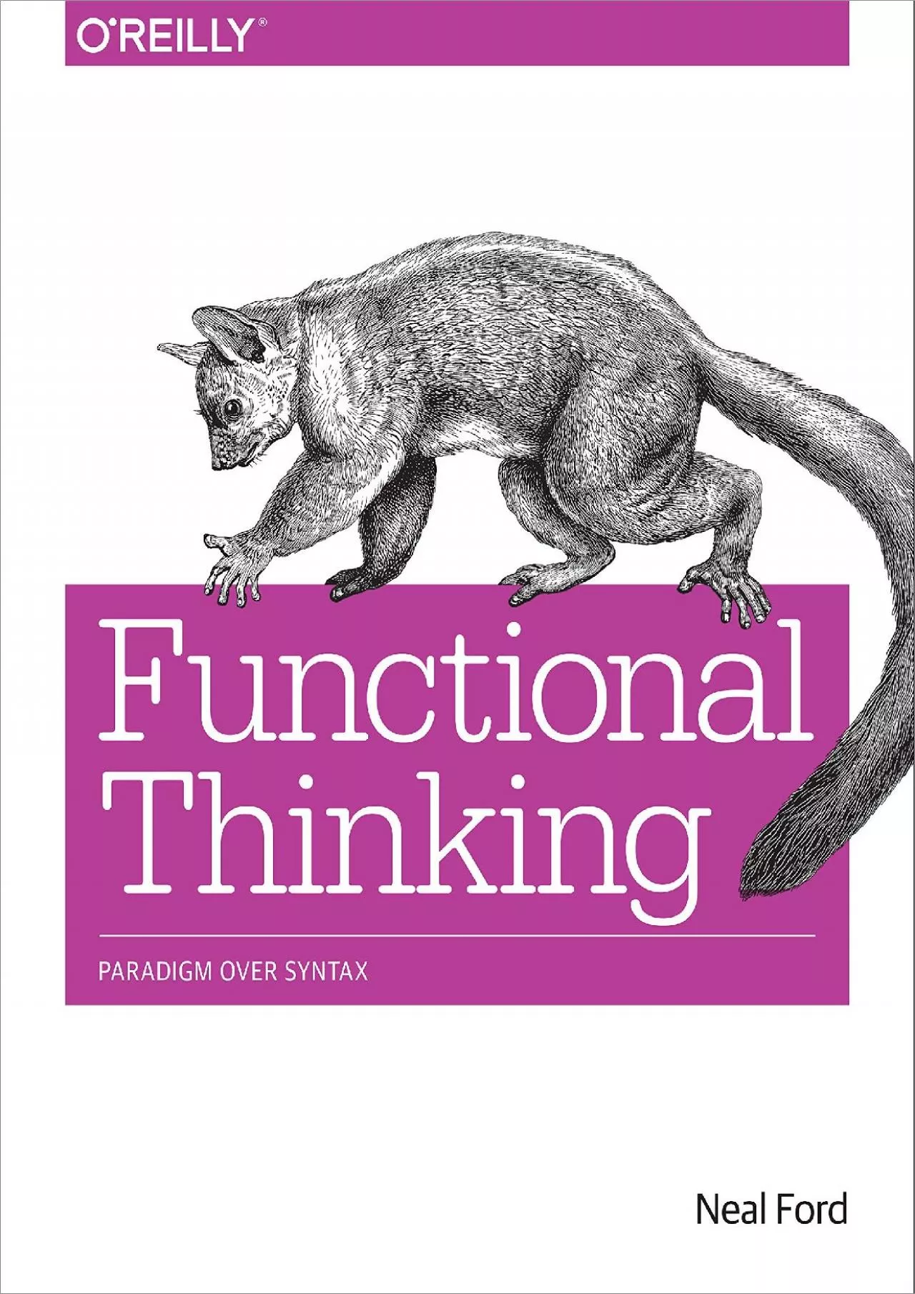 PDF-[READ]-Functional Thinking: Paradigm Over Syntax