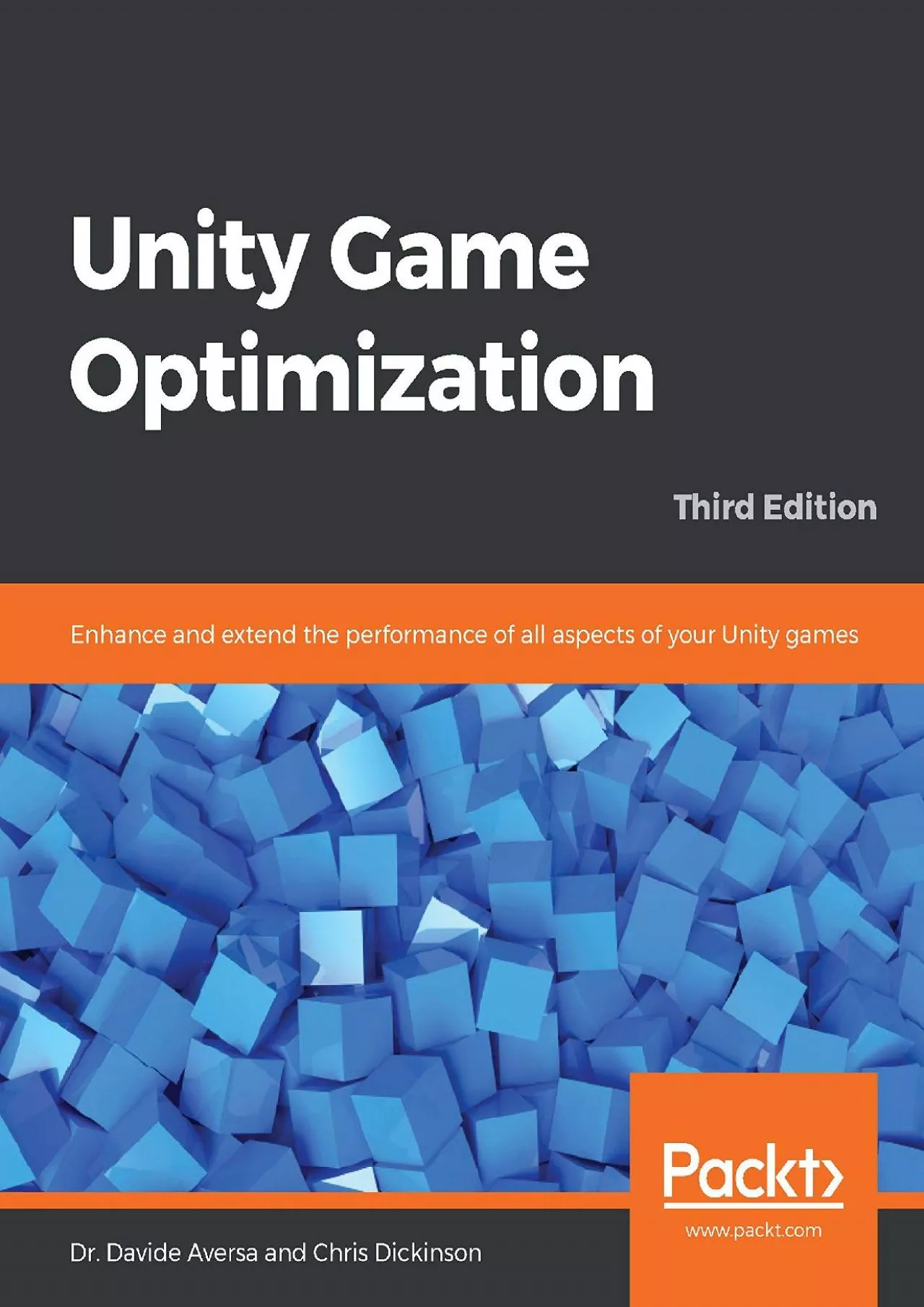 PDF-[DOWLOAD]-Unity Game Optimization: Enhance and extend the performance of all aspects of