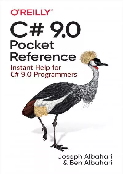 [READ]-C 9.0 Pocket Reference: Instant Help for C 9.0 Programmers