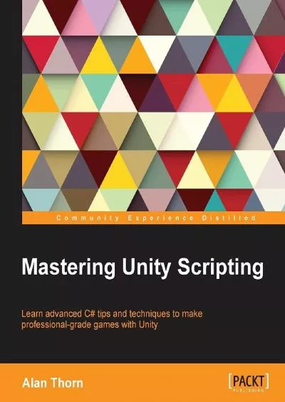 [FREE]-Mastering Unity Scripting
