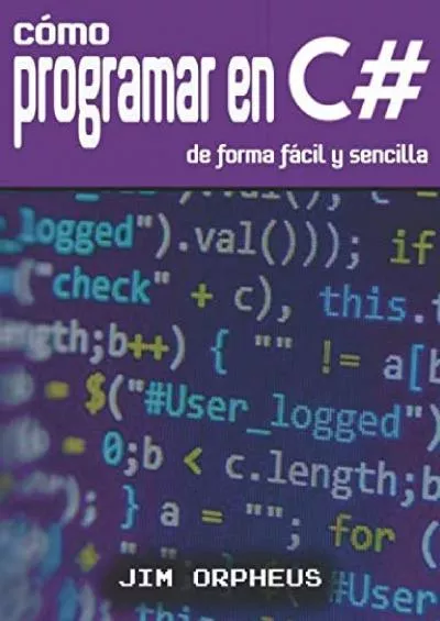 [PDF]-Cómo programar en C de forma fácil y sencilla (Spanish Edition)