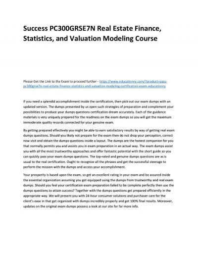 Success PC300GRSE7N Real Estate Finance, Statistics, and Valuation Modeling Practice Course