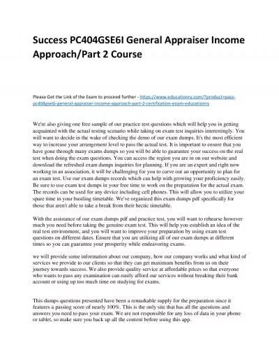 Success PC404GSE6I General Appraiser Income Approach/Part 2 Practice Course