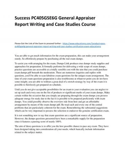 Success PC405GSE6G General Appraiser Report Writing and Case Studies Practice Course