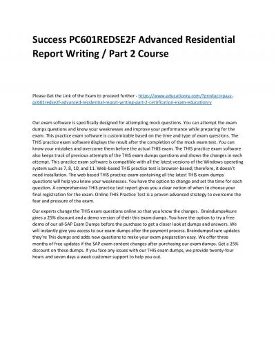 Success PC601REDSE2F Advanced Residential Report Writing / Part 2 Practice Course