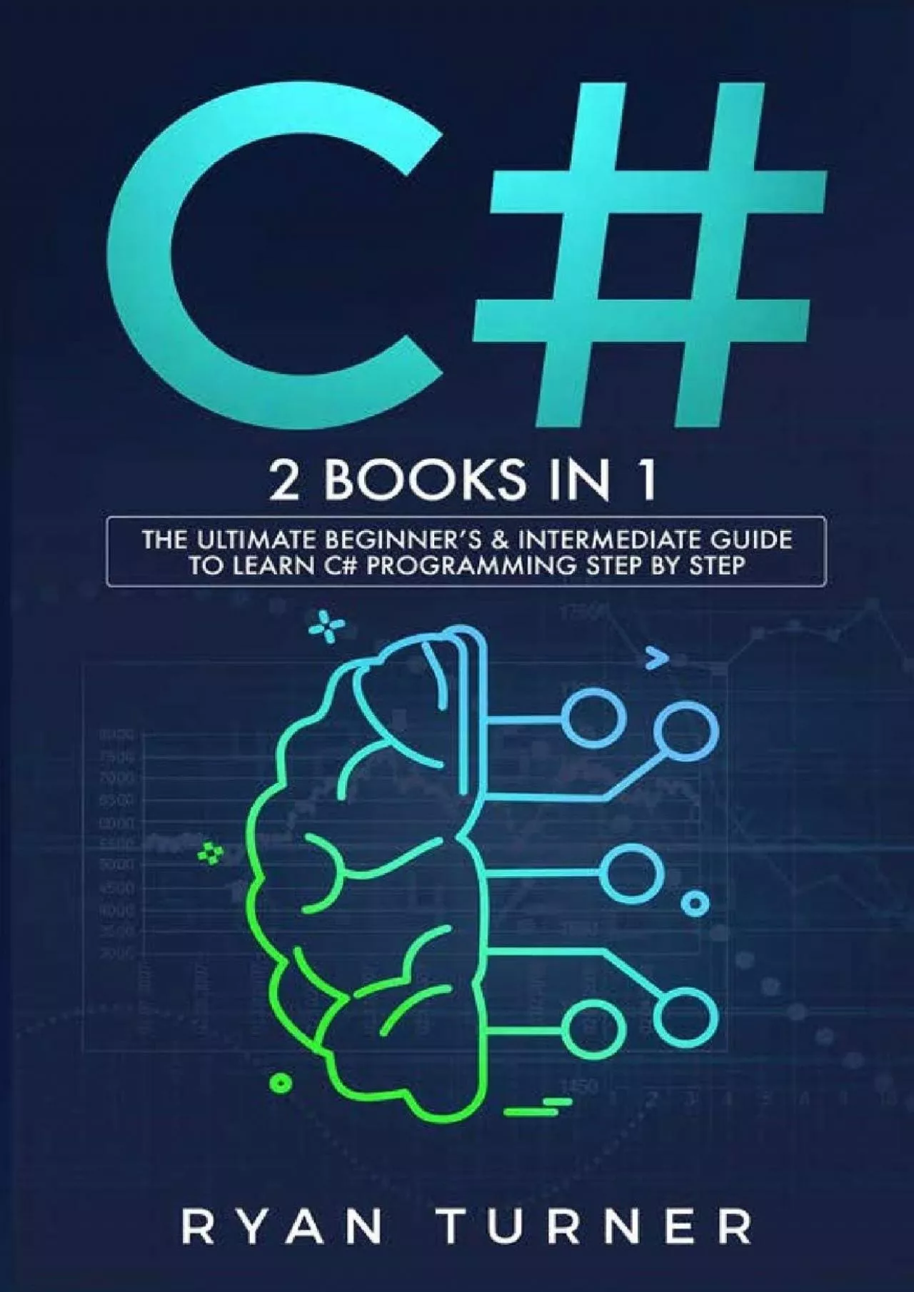 [READING BOOK]-C: 2 BOOKS IN 1 - The Ultimate Beginner\'s  Intermediate Guide to Learn