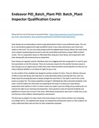Endeavor PID_Batch_Plant PID: Batch_Plant Inspector Qualification Practice Course