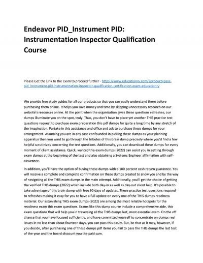 Endeavor PID_Instrument PID: Instrumentation Inspector Qualification Practice Course