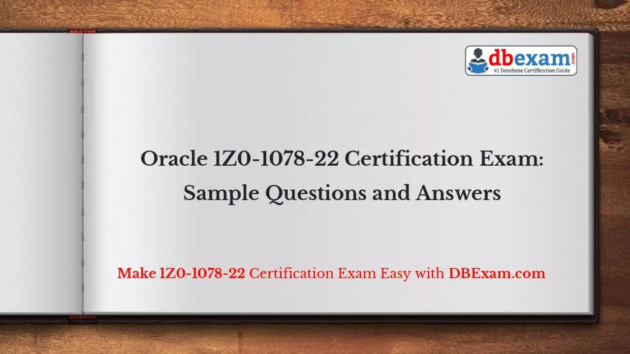 PDF-Oracle 1Z0-1078-22 Certification Exam: Sample Questions and Answers