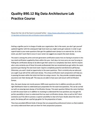 Quality B90.12 Big Data Architecture Lab Practice Course