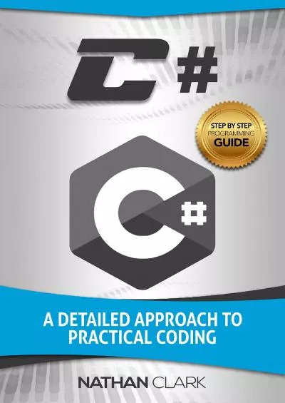 [FREE]-C: A Detailed Approach to Practical Coding (Step-by-Step C Book 2)