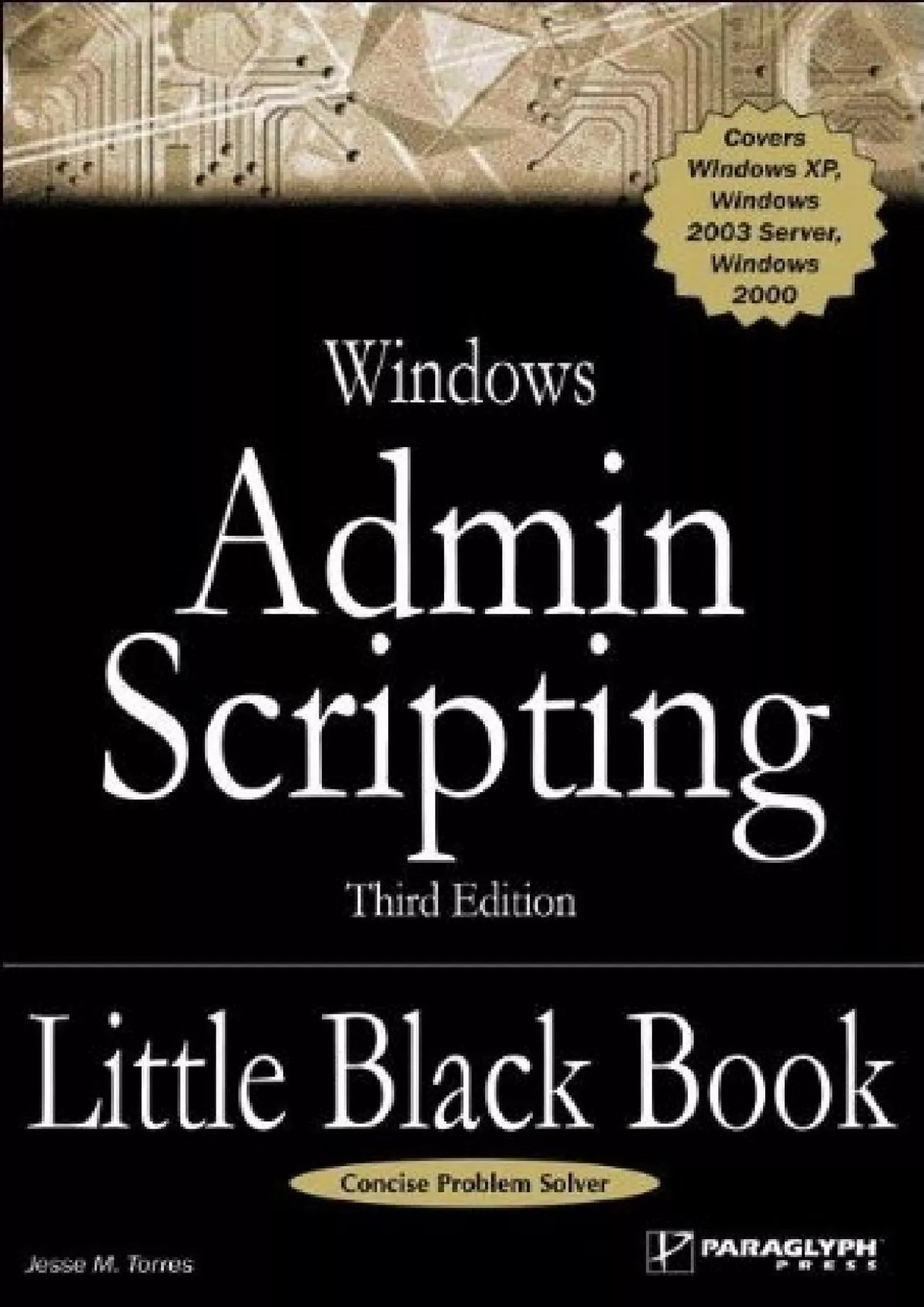 PDF-[BEST]-Windows Admin Scripting Little Black Book (Little Black Books (Paraglyph Press))