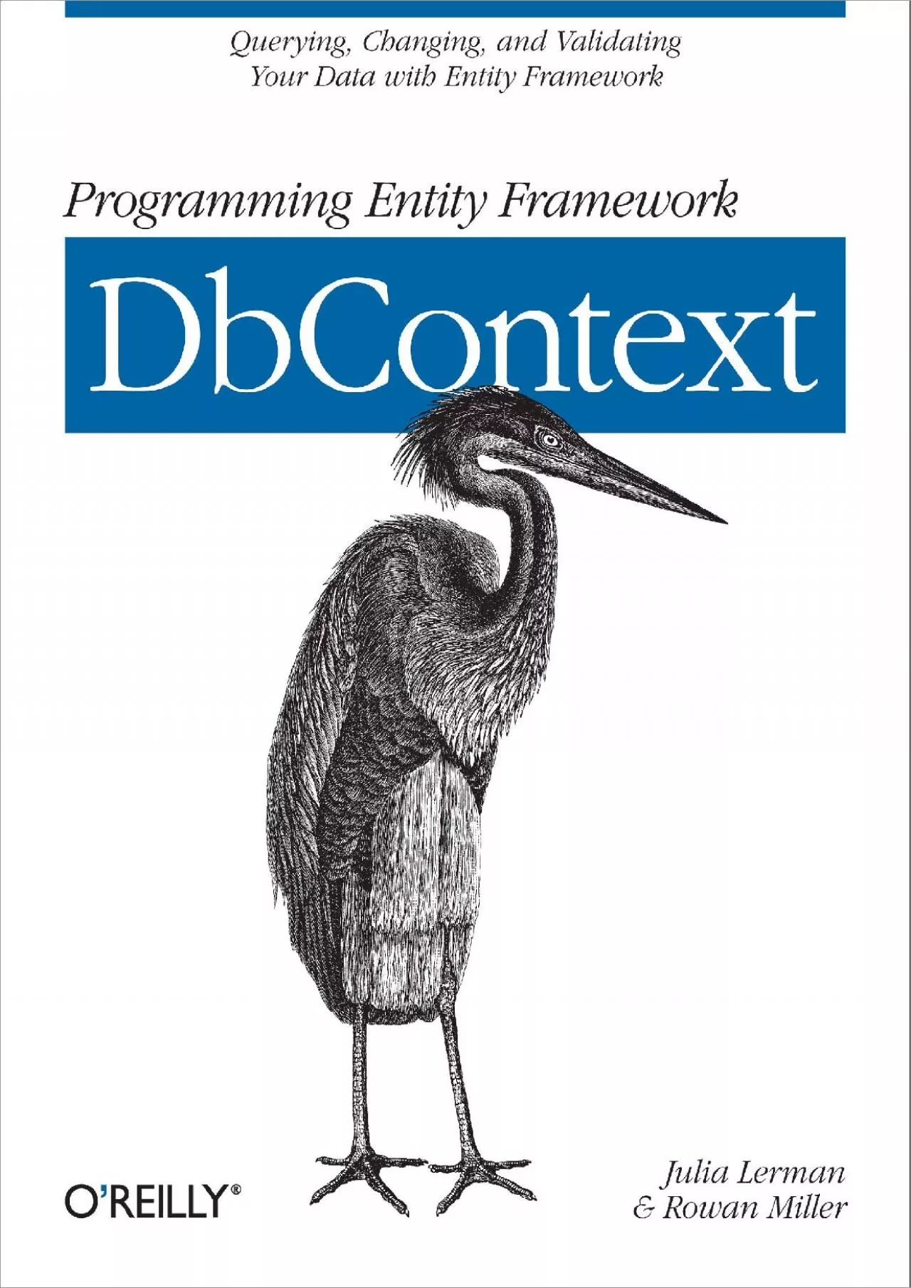 PDF-[READING BOOK]-Programming Entity Framework: DbContext: Querying, Changing, and Validating