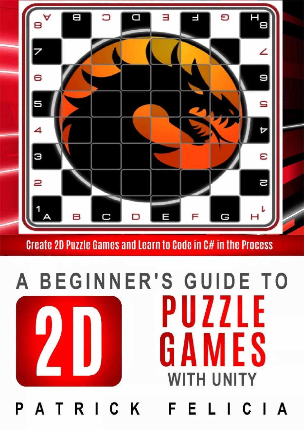 PDF-[eBOOK]-A Beginner\'s Guide to 2D Puzzle Games with Unity: Create 2D Puzzle Games and