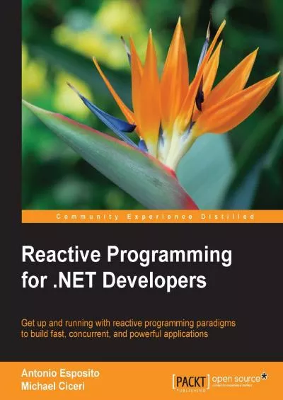 [DOWLOAD]-Reactive Programming for .NET Developers