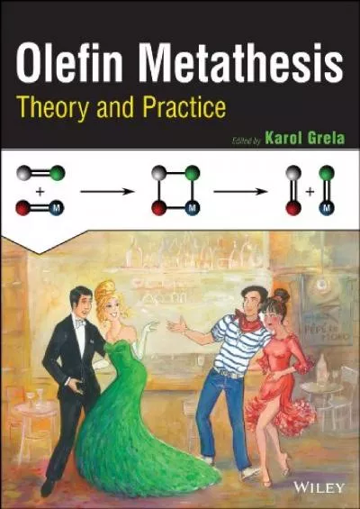[READING BOOK]-Olefin Metathesis: Theory and Practice