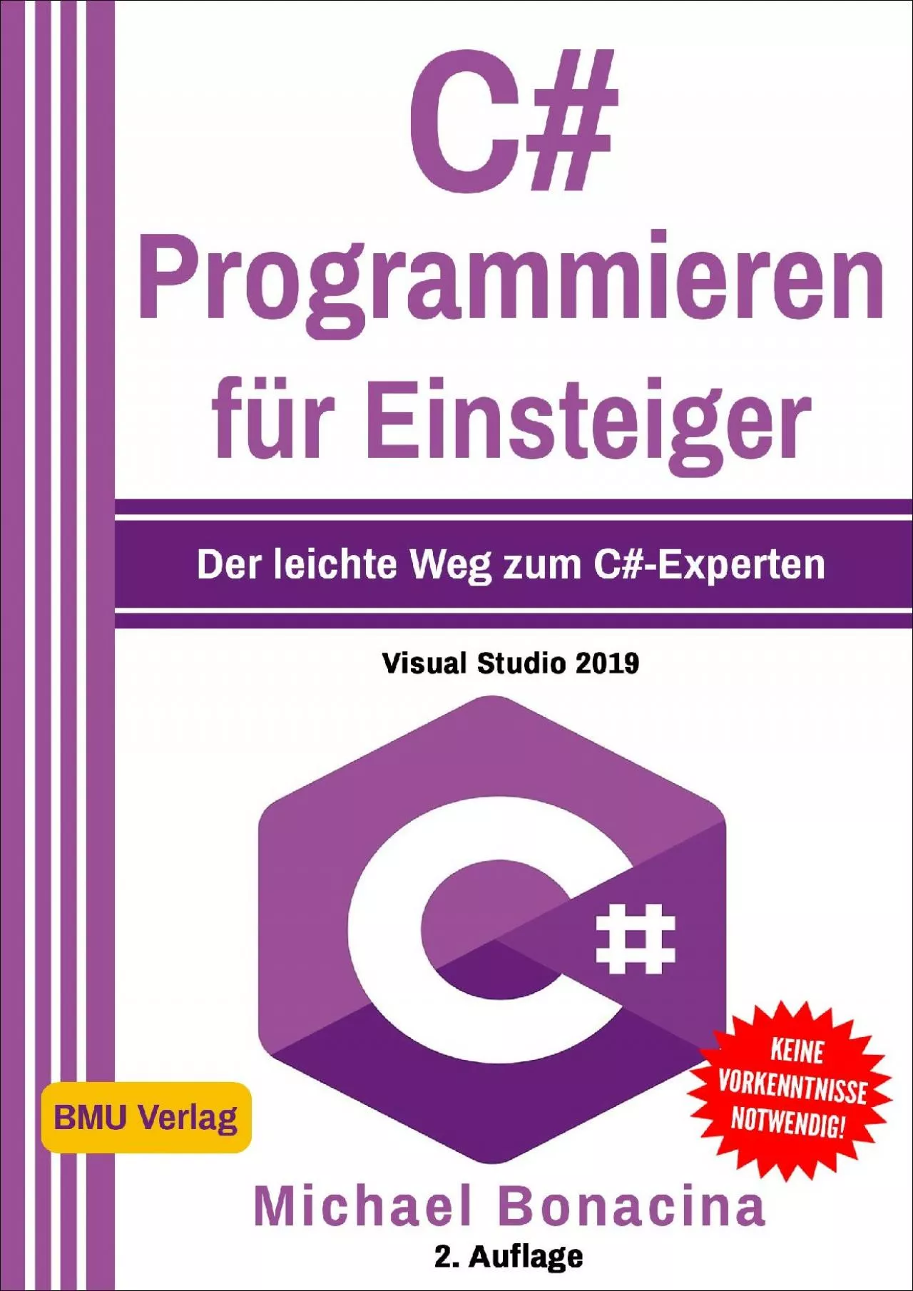 [READ]-C Programmieren: für Einsteiger: Der leichte Weg zum C-Experten (Visual Studio