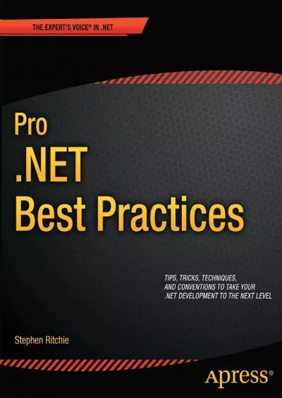 [READ]-Pro .NET Best Practices (Expert\'s Voice in .NET)