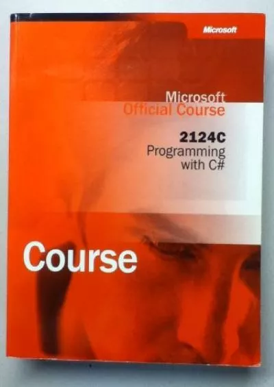 [eBOOK]-Microsoft Official Course 2124C, Programming with C by Microsoft (2002-05-03)