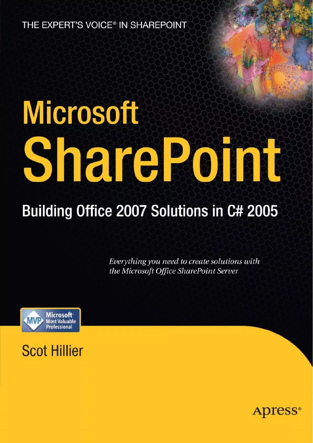 PDF-[READ]-Microsoft SharePoint: Building Office 2007 Solutions in C 2005 (Expert\'s Voice