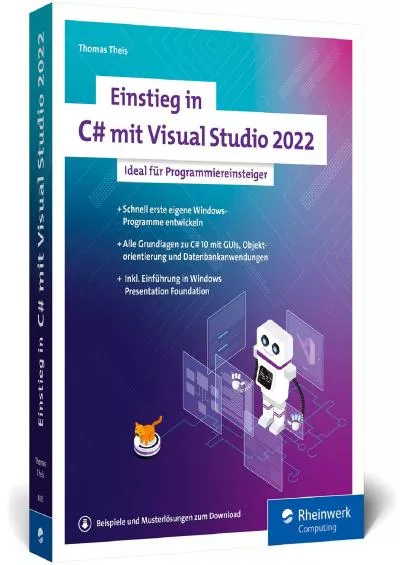 [READING BOOK]-Einstieg in C mit Visual Studio 2022: Ideal für Programmieranfänger