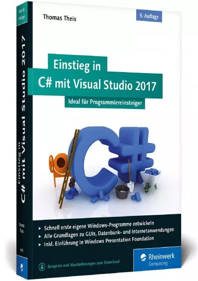 [FREE]-Einstieg in C mit Visual Studio 2017: Ideal für Programmieranfänger