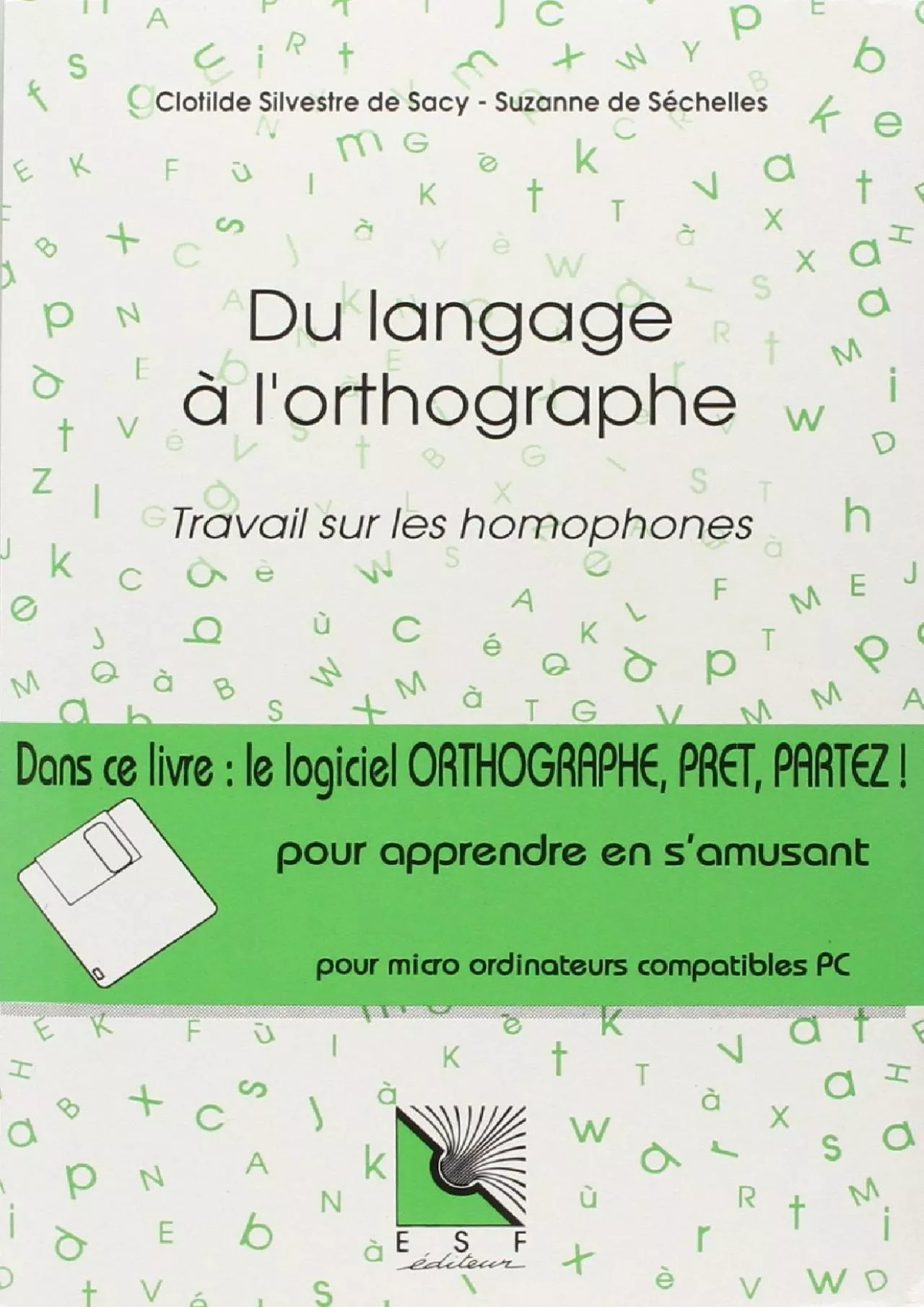 PDF-[BEST]-DU LANGAGE A L\'ORTHOGRAPHE AVEC LOGICIEL