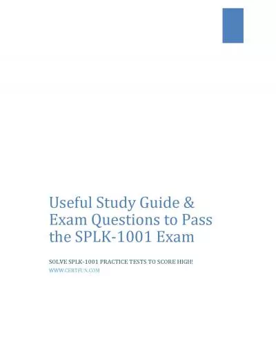 Useful Study Guide & Exam Questions to Pass the SPLK-1001 Exam