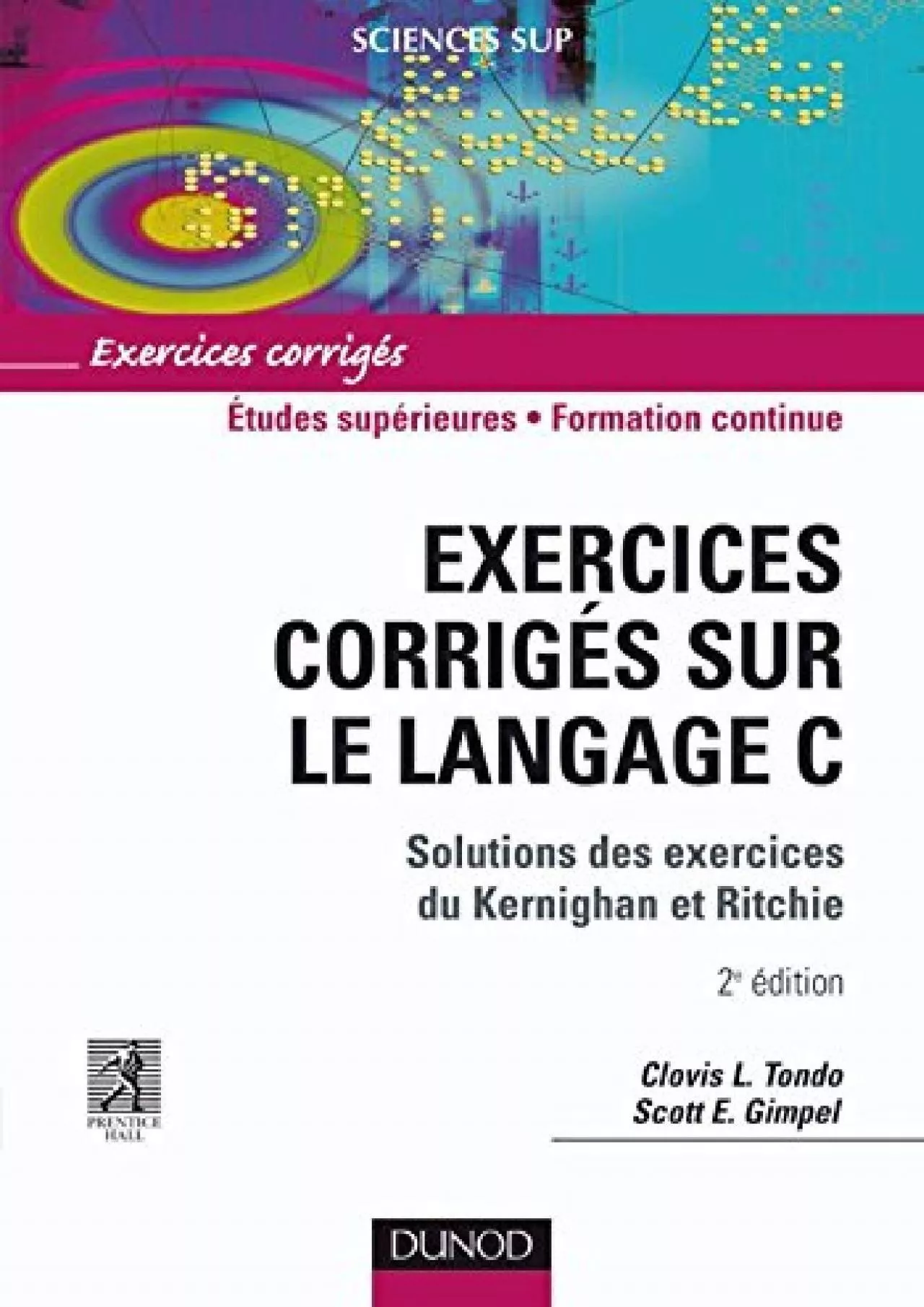 [READ]-Exercices corrigés sur le Langage C - 2ème édition: Solutions des exercices