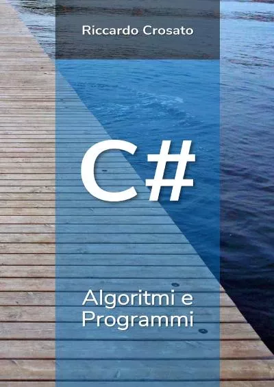 [FREE]-C: Algoritmi e Programmi (Italian Edition)