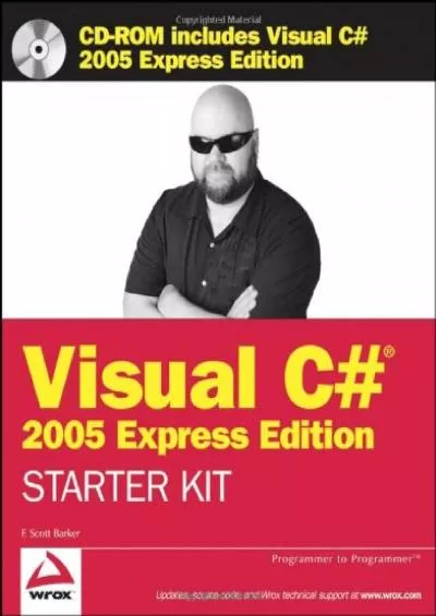 [BEST]-Wrox\'s Visual C 2005 Express Edition Starter Kit