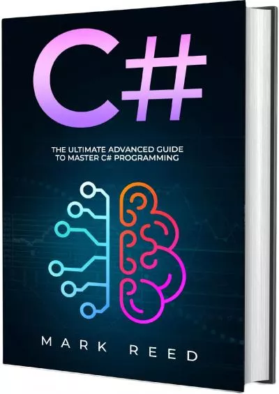 [READING BOOK]-C: The Ultimate Advanced Guide To Master C Programming (Computer Programming)
