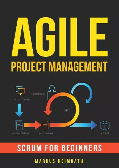 (BOOS)-Agile Project Management: Scrum for Beginners