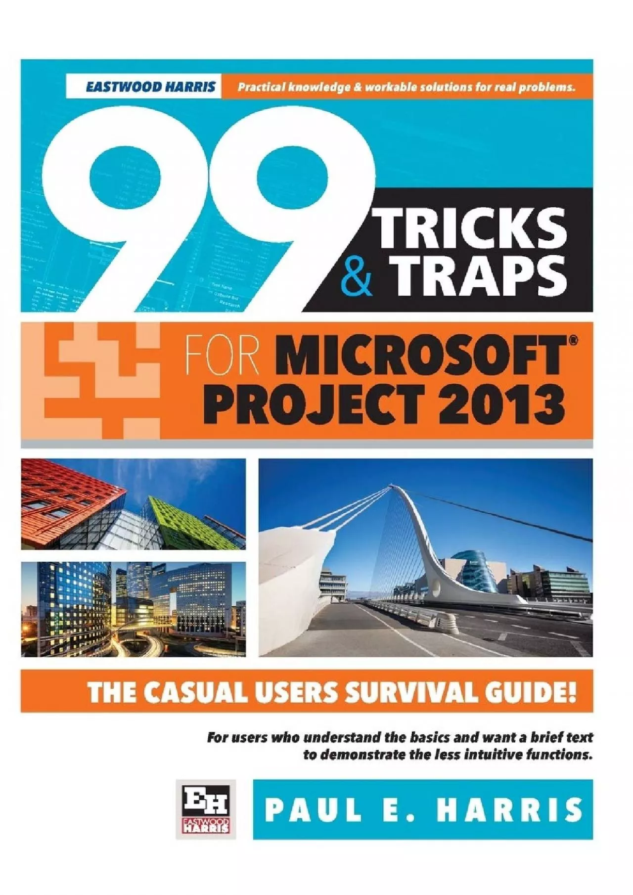 PDF-(EBOOK)-99 Tricks and Traps for Microsoft Office Project 2013