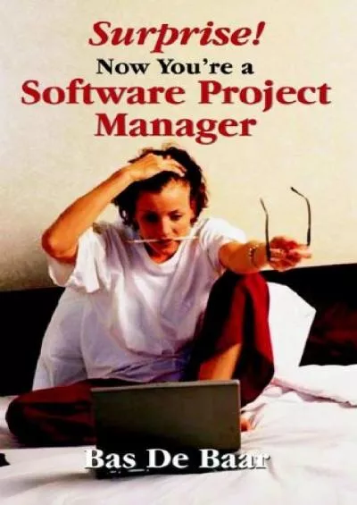 (BOOK)-Surprise Now You\'re a Software Project Manager