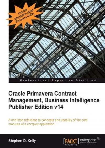 (EBOOK)-Oracle Primavera Contract Management, Business Intelligence Publisher Edition v14