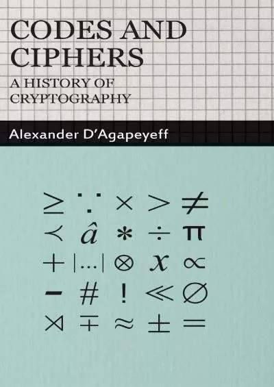 (READ)-Codes and Ciphers - A History of Cryptography