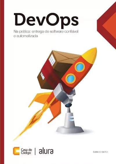 (BOOS)-DevOps na prática: Entrega de software confiável e automatizada (Portuguese Edition)