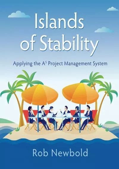 (READ)-Islands of Stability: Applying the A5 Project Management System