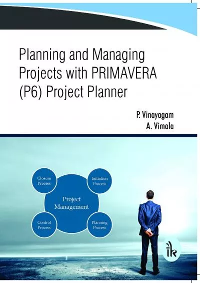 (EBOOK)-Planning and Managing Projects with PRIMAVERA (P6) Project Planner