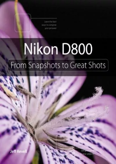 (BOOS)-Nikon D800: From Snapshots to Great Shots