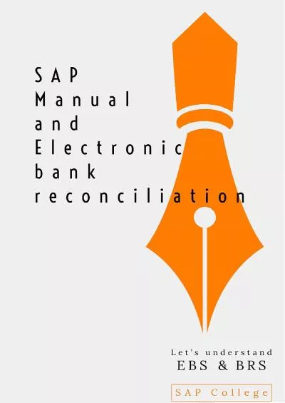 (DOWNLOAD)-Manual and electronic bank reconciliation in SAP: Step by step guide for EBS