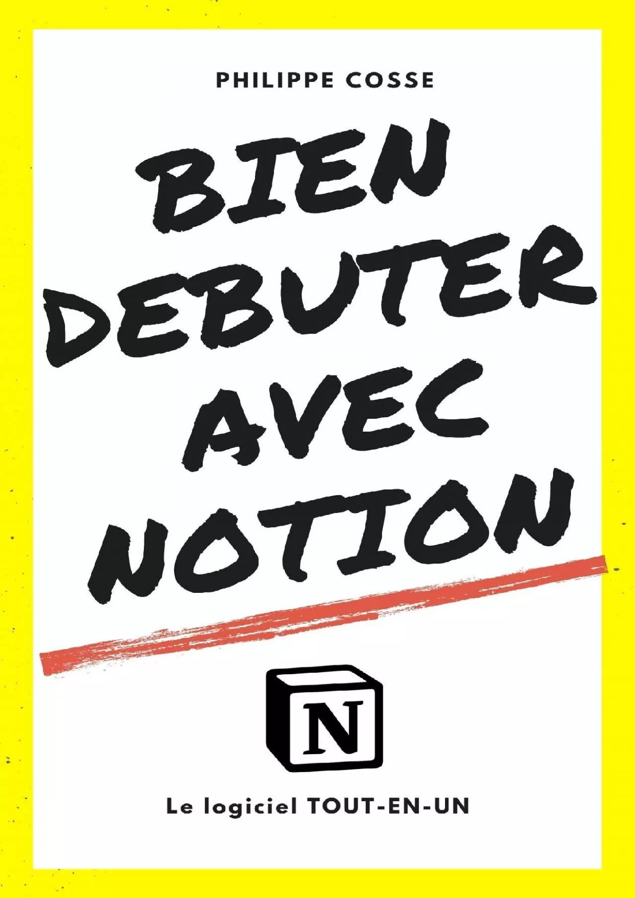 PDF-(READ)-Bien débuter avec Notion: Le logiciel tout-en-un (French Edition)