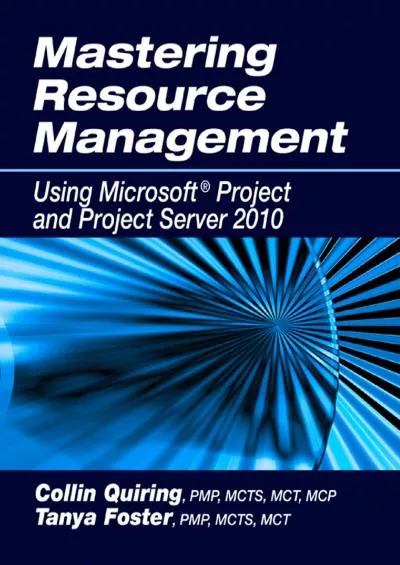 (BOOK)-Mastering Resource Management Using Microsoft® Project and Project Server 2010