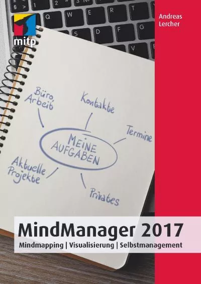 (BOOK)-MindManager 2017: Mindmapping, Visualisierung, Selbstmanagement (German Edition)