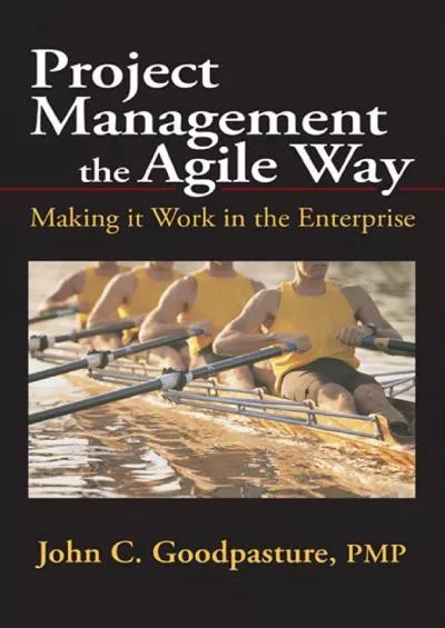 (BOOK)-Project Management the Agile Way: Making it Work in the Enterprise