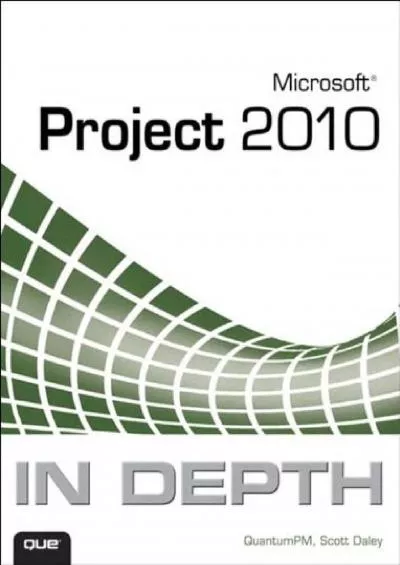 (READ)-Microsoft Project 2010 In Depth