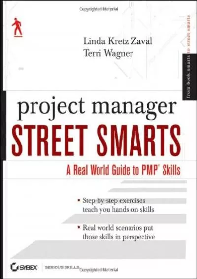 (READ)-Project Manager Street Smarts: A Real World Guide to PMP Skills