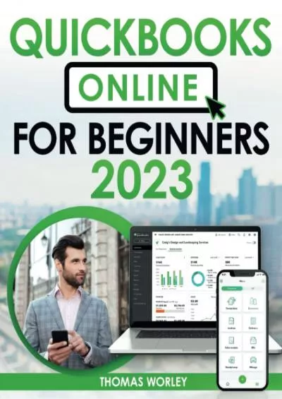 (READ)-Quickbooks Online for Beginners 2023: The Ultimate Guide for Small Business Owners to Mastering Quickbooks and Speed Up Your Bookkeeping