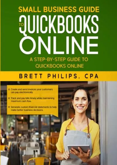 (EBOOK)-Small Business Guide to QuickBooks Online: A step-by-step guide to QuickBooks